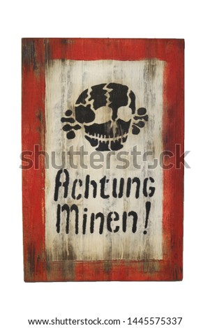 old german wood shield road sign caution mines text in german Achtung Minen