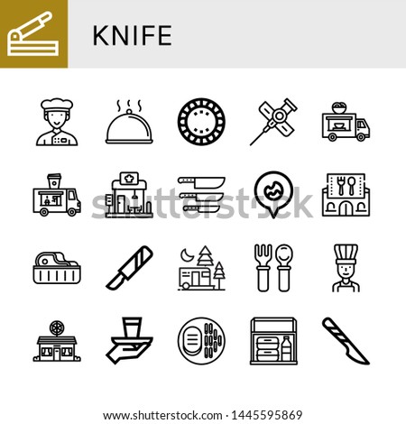 Set of knife icons such as Paper cutter, Chef, Cloche, Plate, Cannula, Food truck, Restaurant, Knife, Fire location, Steak, Scalpel, Camping, Cutlery, Pizza shop, Serve , knife