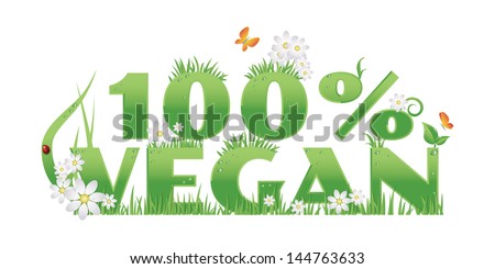 Vegan 100% text decorated with flowers,grass,water drops and ladybug, isolated.