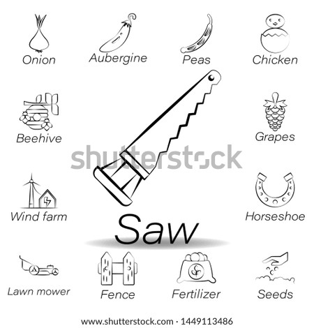 saw hand draw icon. Element of farming illustration icons. Signs and symbols can be used for web, logo, mobile app, UI, UX