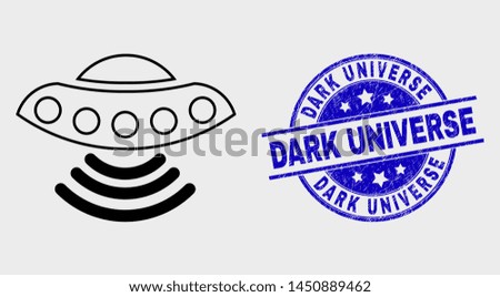 Vector outline UFO icon and Dark Universe seal stamp. Blue rounded distress watermark with Dark Universe title. Black isolated UFO icon in outline style.
