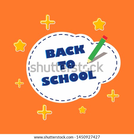 Back to school on beautiful orange background. Design lettering for leaflets, cards, banners, posters, flyers - vector illustration