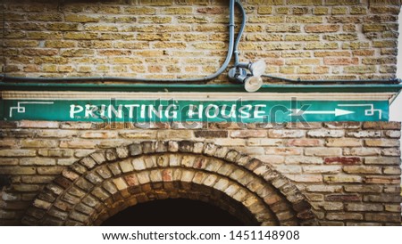 Street Sign the Direction Way to PRINTING HOUSE