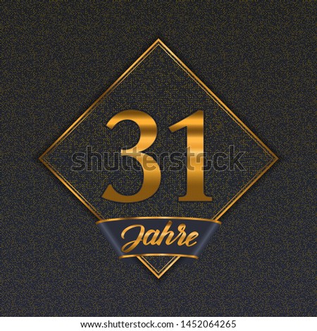 German golden number thirty-one years (31 years) celebration design. Anniversary golden number with luxury backgrounds for your birthday party