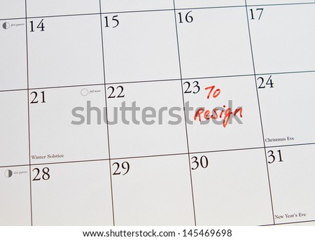 To resign from job put in calendar