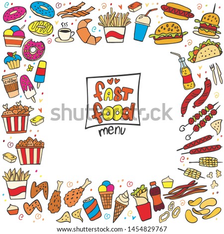 Frame from colorful fast food doodle on white background. Vector. Burger, snacks, hamburger, fries, hot dog, tacos, coffee, sandwich, ice cream, donut. Perfect for menu design.