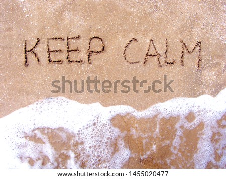 keep calm, writing on the sand
