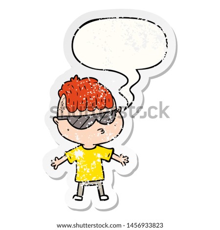 cartoon boy wearing sunglasses with speech bubble distressed distressed old sticker
