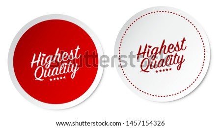 Highest Quality Stickers Isolated On White Background