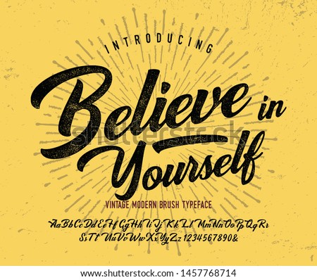 "Believe in Yourself".  Vintage Brush Script Modern Font. Retro Typeface. Vector Illustration. Royalty-Free Stock Photo #1457768714