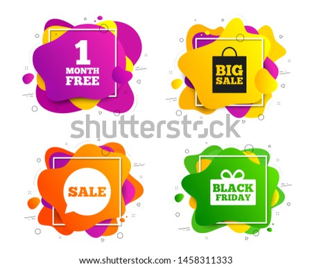 Sale speech bubble icon. Banner shape, various colors. Black friday gift box symbol. Big sale shopping bag. First month free sign. Geometric vector banner. Gradient liquid shape badge. Vector