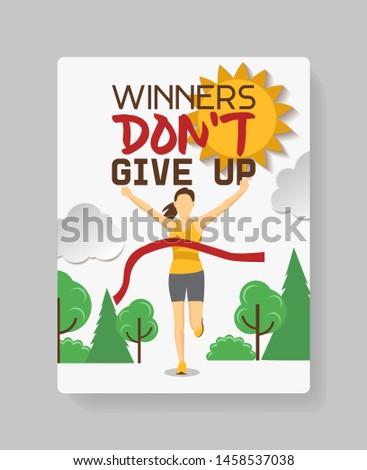 Running athlete girl cross the finish line vector illustration. Young woman winner runs marathon race with words winners dont give up. Individual sports, runners competition concept.