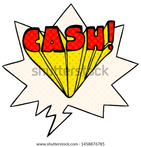 cartoon word cash with speech bubble in comic book style