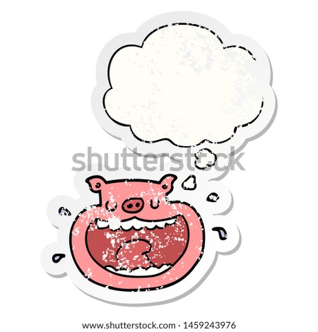 cartoon obnoxious pig with thought bubble as a distressed worn sticker