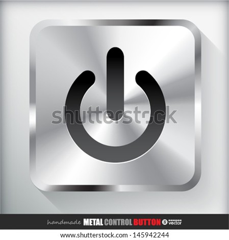 Set of four positions of Square Metal Start Power Button. Normal/Up, Over, Pressed/Active and Disabled/Hit states. Applicated for HTML and Flash styling controls. Vector eps 10 Illustration. 