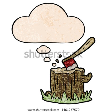 cartoon axe in tree stump with thought bubble in grunge texture style