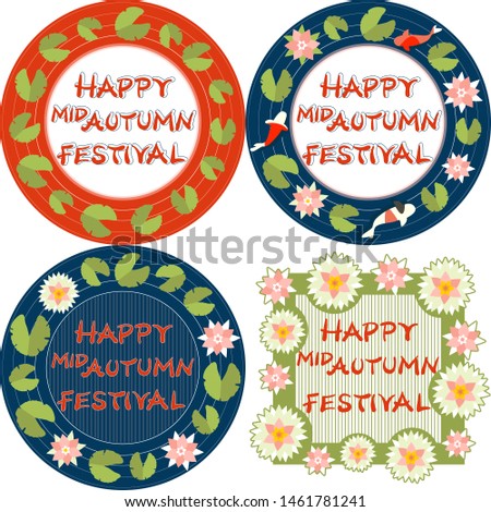 Beautiful frames set with lotus flowers or water lily, green leaves, koi fish and handwritten red text Happy Mid Autumn Festival. Nice template for your text in green, pink, red and blue. 