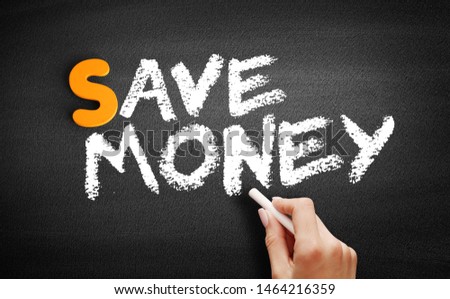 Save Money text on blackboard, business concept background