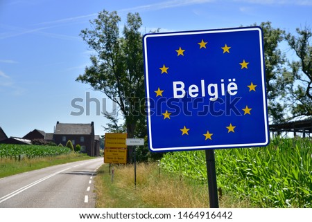 Road sign indicating the border of a European Union country: Belgium. Written in Dutch at de Netherlands - Belgian border.