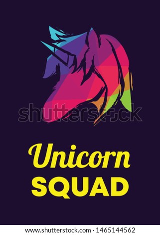 Rainbow Vector Illustration of Fantasy Icon with Text / Typography "Unicorn Squad". Graphic Design for Poster, Cards, Shirt, Wallpaper and Background.