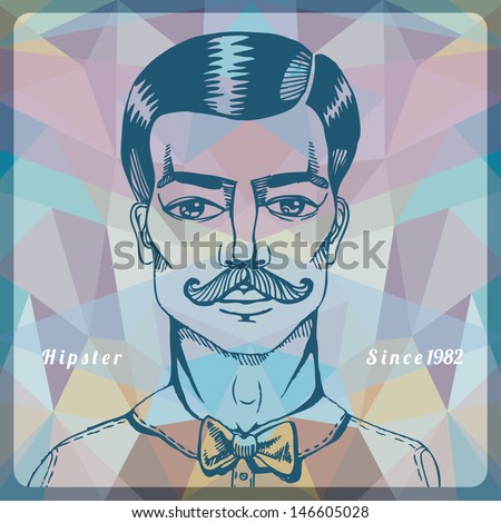 Portrait of a man whit a moustache on the background of the triangles. Vector illustration. Hipster style.