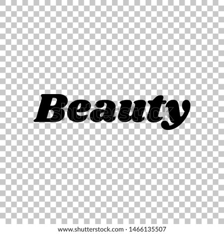 Beauty text. Black icon on transparent background. Illustration.