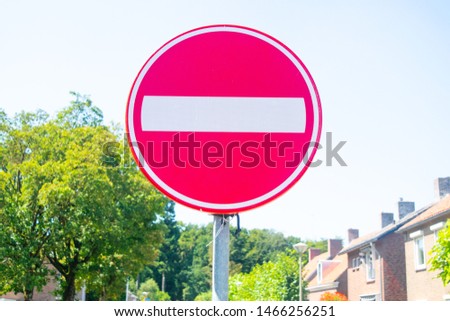 Dutch Road sign a directional road you are not allowed to drive in from this side
