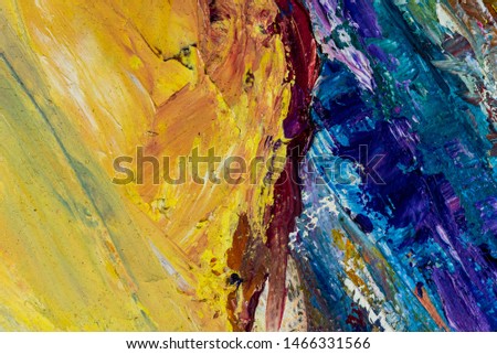 Abstract art background. Oil painting on canvas. Color texture. Hand drawn oil painting. Fragment of artwork. Spots of paint. Brushstrokes of paint. Modern art. Contemporary art. Colorful canvas.