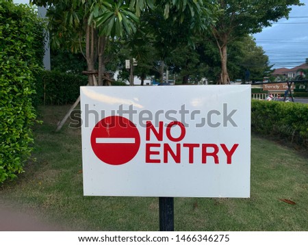 No entry to the field signage