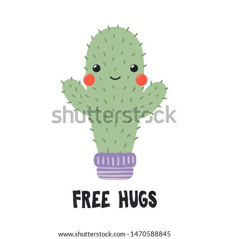 Hand drawn vector illustration of a cute funny cactus in a flower pot, with quote Free Hugs. Isolated objects on white background. Flat style design. Color drawing. Concept for summer children print.