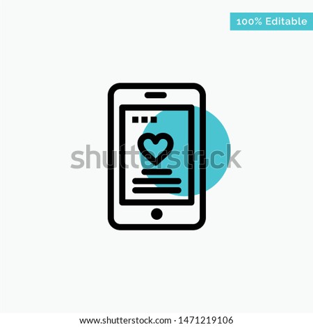 Cell, Love, Phone, Wedding turquoise highlight circle point Vector icon. Vector Icon Template background
