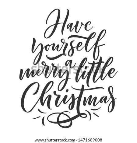 Christmas quote. Winter xmas slogan. Hand drawn Calligraphic lettering. Inspirational text for invitation design. Vector illustration