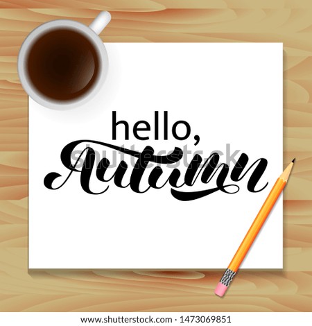 Hello Autumn brush lettering. Vector illustration for card or banner