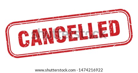 cancelled stamp. cancelled square grunge sign. cancelled Royalty-Free Stock Photo #1474216922