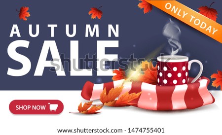 Autumn sale, modern blue discount banner with button, mug of hot tea and warm scarf
