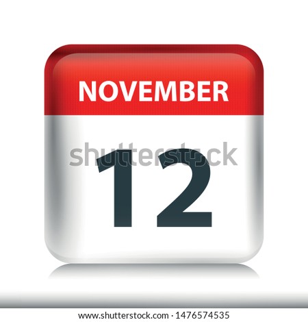 November 12 - Glossy Calendar Icon - Calendar design template - Business vector illustration.