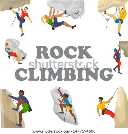 Mountain climbing vector illustration. Climbers climb rock wall or mountainous cliff and people in extreme sport. Mountaineer characters set. Mountaineering.