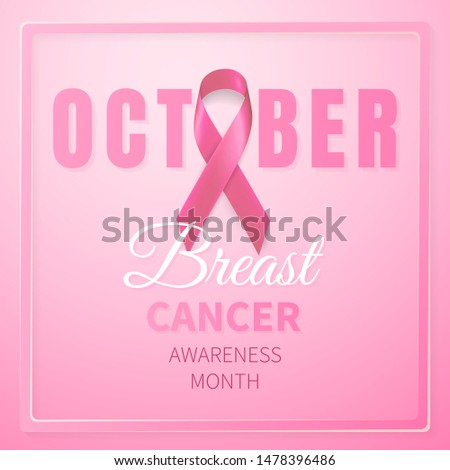 October breast cancer awareness month in. Realistic pink ribbon symbol. Medical Design. Vector illustration.