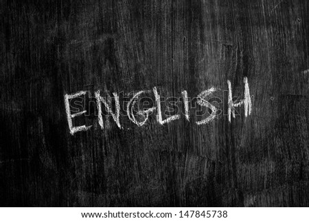 English written on blackboard