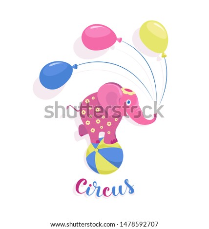 Funny pink circus elephant with balloons balances on a ball. Cartoon character elephant for children's textiles of stationery, party decoration.Vector illustration isolated on a white background 