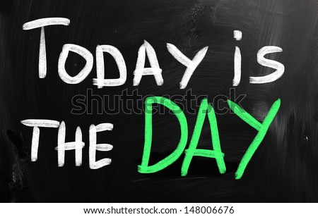 Today is the Day! Royalty-Free Stock Photo #148006676