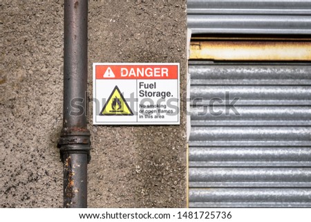 Fuel storage oil and gas flammable danger sign