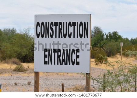 Construction Entrance Sign With Large Black Lettering 