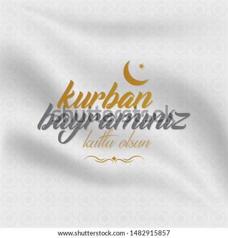 Kurban Bayraminiz Kutlu Olsun in Turkish: Feast of the Sacrifice. Holy days of muslim community. Billboard, Poster, Social Media, Greeting Card template Royalty-Free Stock Photo #1482915857