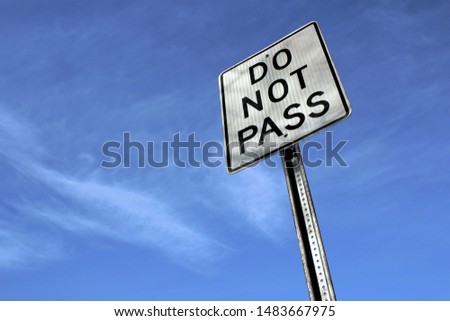 do not pass with blue sky Royalty-Free Stock Photo #1483667975