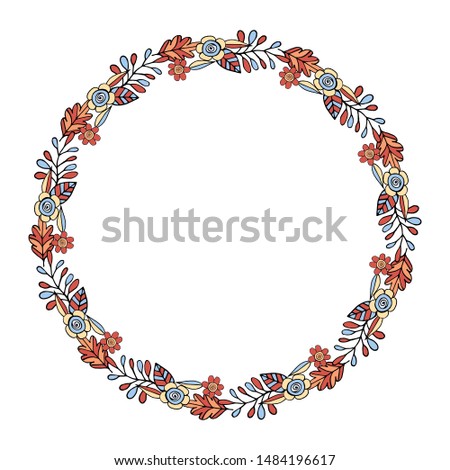Round frame with floral doodles. Floral wreath on white background. Festive floral circle for your design. Raster copy
