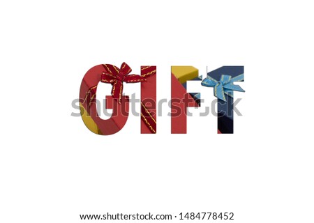 Letter of Gift text in gift box background in isolated white
