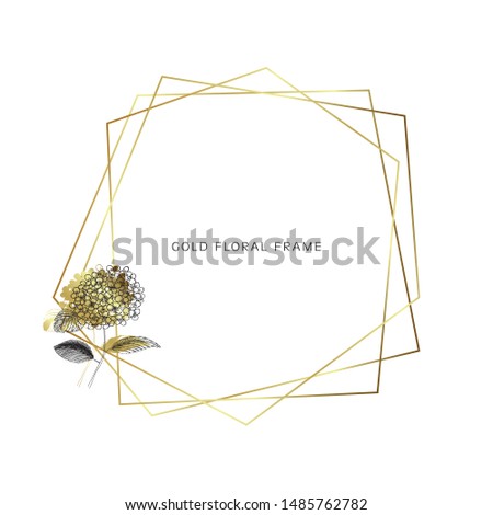 Geometric gold floral frame with floral sketch composition. Simple template with hydrangea flower on white background. Elegant frame for brochure, card, banner, poster, cover, wedding invitation. 