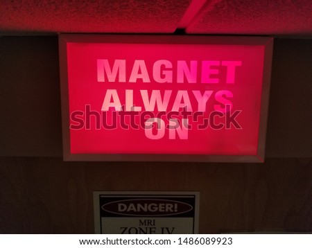 MRI safety magnet always on sign red