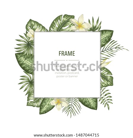 Vector frame template with tropical leaves and flowers with white place for text. Square layout card with place for text. Spring or summer design for invitation, wedding,  party,  promo events